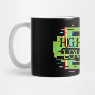 High Tech Low Life ii Mug